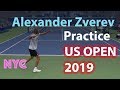 Alexander Zverev Practicing at the US OPEN 2019