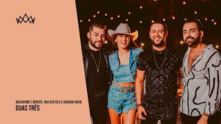 Guilherme e Benuto, Ana Castela e Adriano Rhod - Duas Três