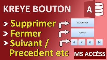 Kreye bouton Supprimer, Fermer etc ACCESS-Créer les boutons SUPPRIMER, FERMER etc.