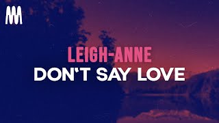 Leigh-Anne - Don't Say Love (Lyrics)