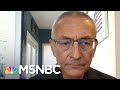 John Podesta: Trump 'Is Interfering With The Orderly Transition Of Power' | Andrea Mitchell | MSNBC