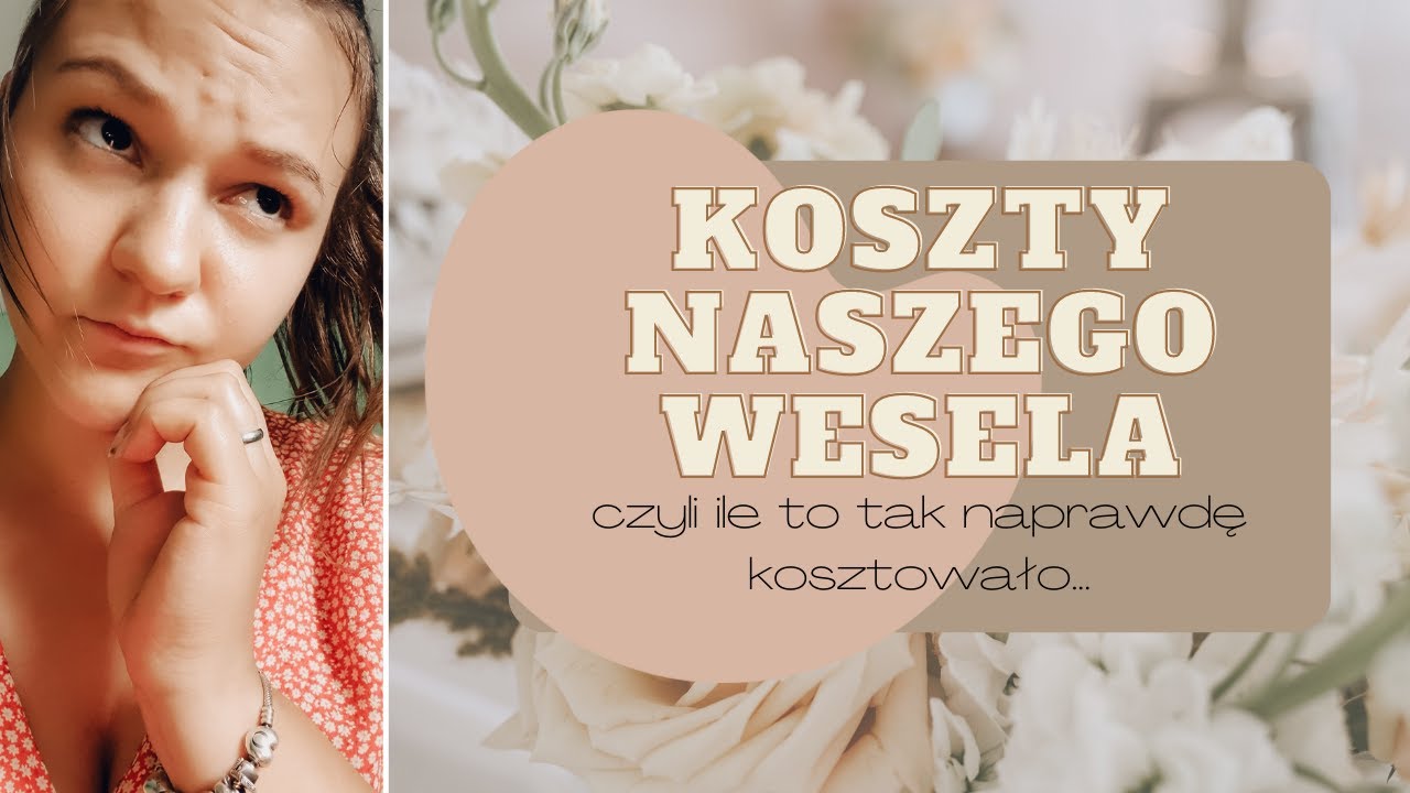 ILE KOSZTOWAŁO NASZE WESELE! - czyli koszty budżetowego ślubu i wesela