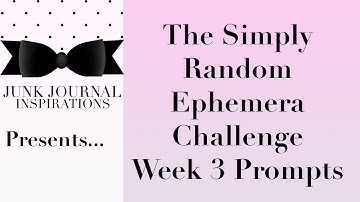 #simplyrandomchallenge Simply Random Challenge | Week 3 Prompts