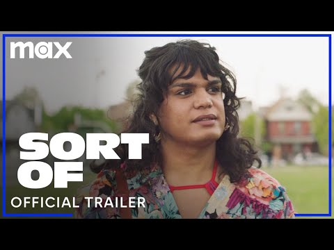 Sort Of Season 3 | Official Trailer | Max