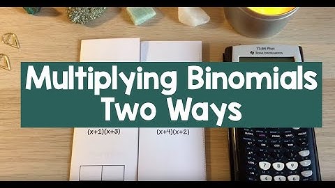 How to MULTIPLY BINOMIALS | Box Method & FOIL | Algebra