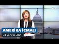 Amerika İcmalı - 24 Yanvar 2020