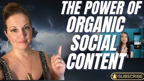 Unlocking the Power of Authenticity: Why Organic Social Content is the Key to Viral Success! #youtub