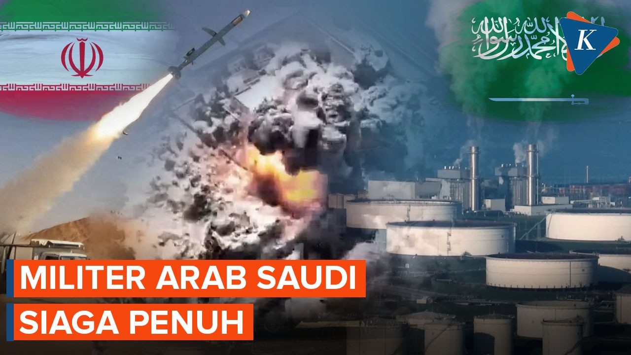 Usai Serangan ke Kilang Minyak Berturut-turut, Militer Arab Saudi Siaga Penuh