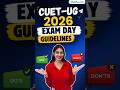 CUET 2026 Exam Guidelines | CUET 2026 exam centre, CUET 2026 Dress Code, CUET UG 2026 Prep #nta