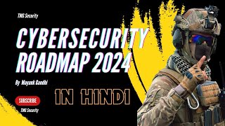 Cybersecurity Roadmap 2024 | How to Become an Ethical Hacker (Beginner to Expert)