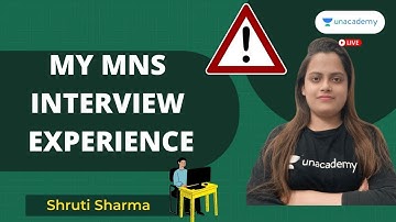 My MNS Interview experience | MNS 2022 |  Shruti Sharma | Unacademy MNS