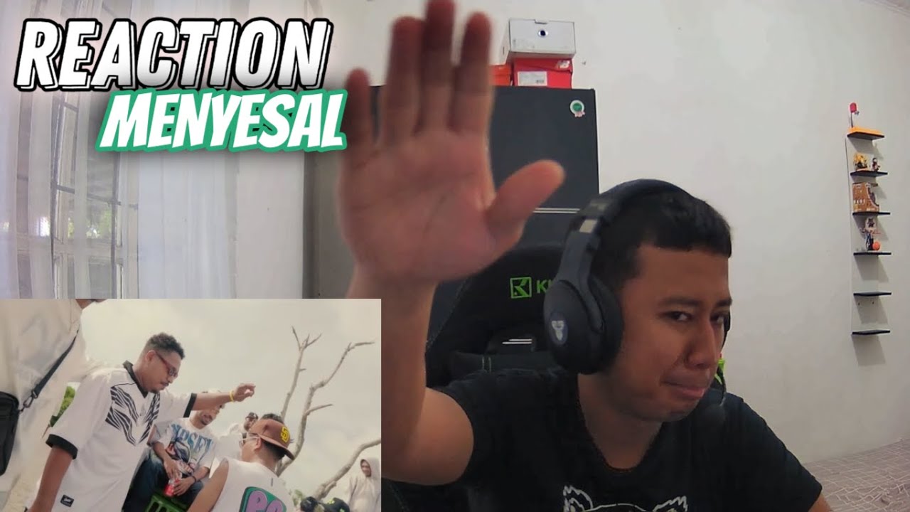 REACTION NOT EMPTY - MENYESAL (OFFICIAL MV)