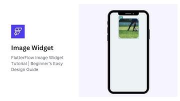 FlutterFlow Image Widget Tutorial | Beginner