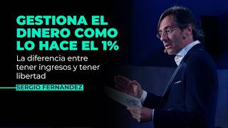 Gestiona el dinero como lo hace el 1% - La diferencia entre tener ingresos y tener libertad