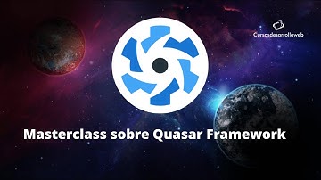 Masterclass Quasar Framework