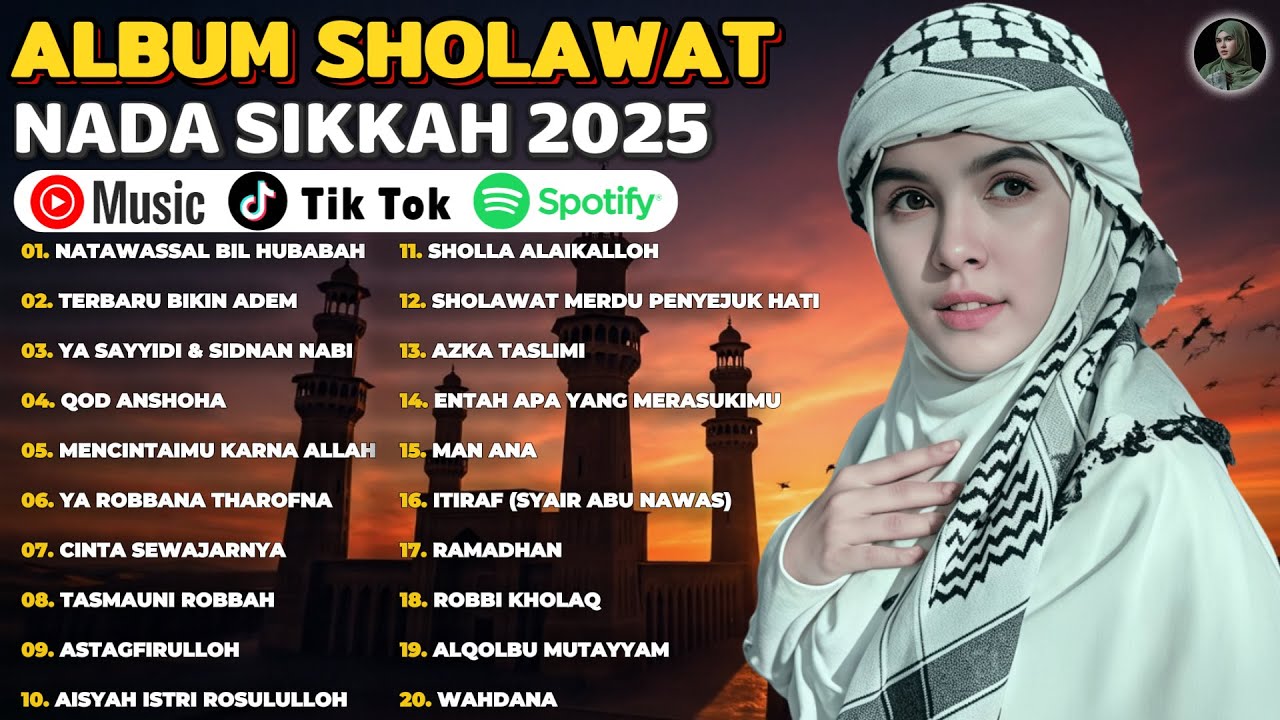 ALBUM SHOLAWAT NADA SIKKAH 2025  Sholawat Nabi Merdu, Enak Didengar & Menenangkan Hati