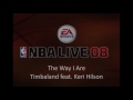 Timbaland feat. Keri Hilson - The Way I Are (NBA Live 08 Edition)