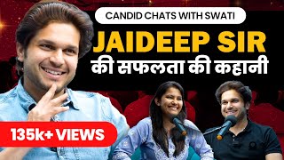 Jaideep Sir Success Story, Childhood, Mukerjee Nagar | Jaideep Sir Podcast | Swati Dhamunia