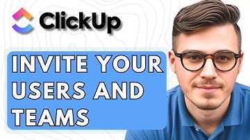 How To Invite Your Users And Teams In ClickUp [2026 Guide]