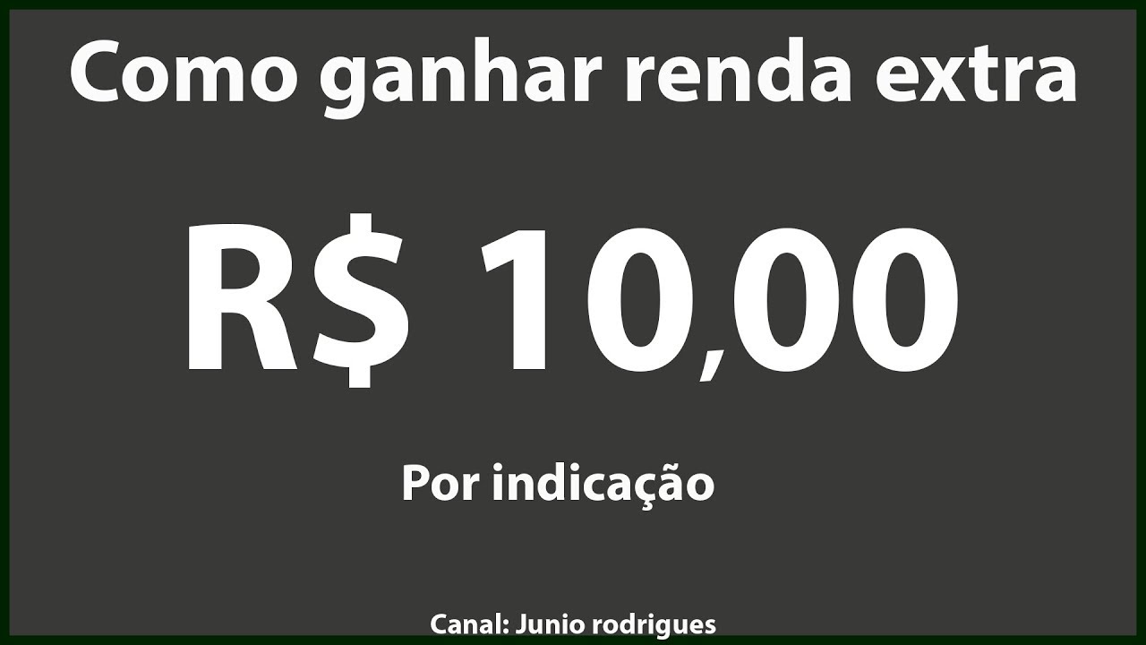 Como ganhar renda extra fazendo indicações de APP e produtos, R$ 10,00 Por indicação