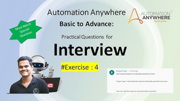 automation anywhere interview questions|Exercise 4| AI Brahma | By Ganesh