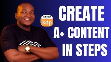 Create AMAZON KDP A+ Content Like a PRO in 2025 - Full Guide