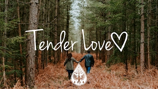 Tender Love ❤️ - An Indie\/Folk\/Pop Playlist | Vol. 1