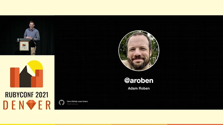 RubyConf 2021 - How GitHub uses linters by Joel Ha...