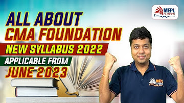 All About CMA Foundation NEW SYLLABUS 2022 | MEPL - Mohit Agarwal