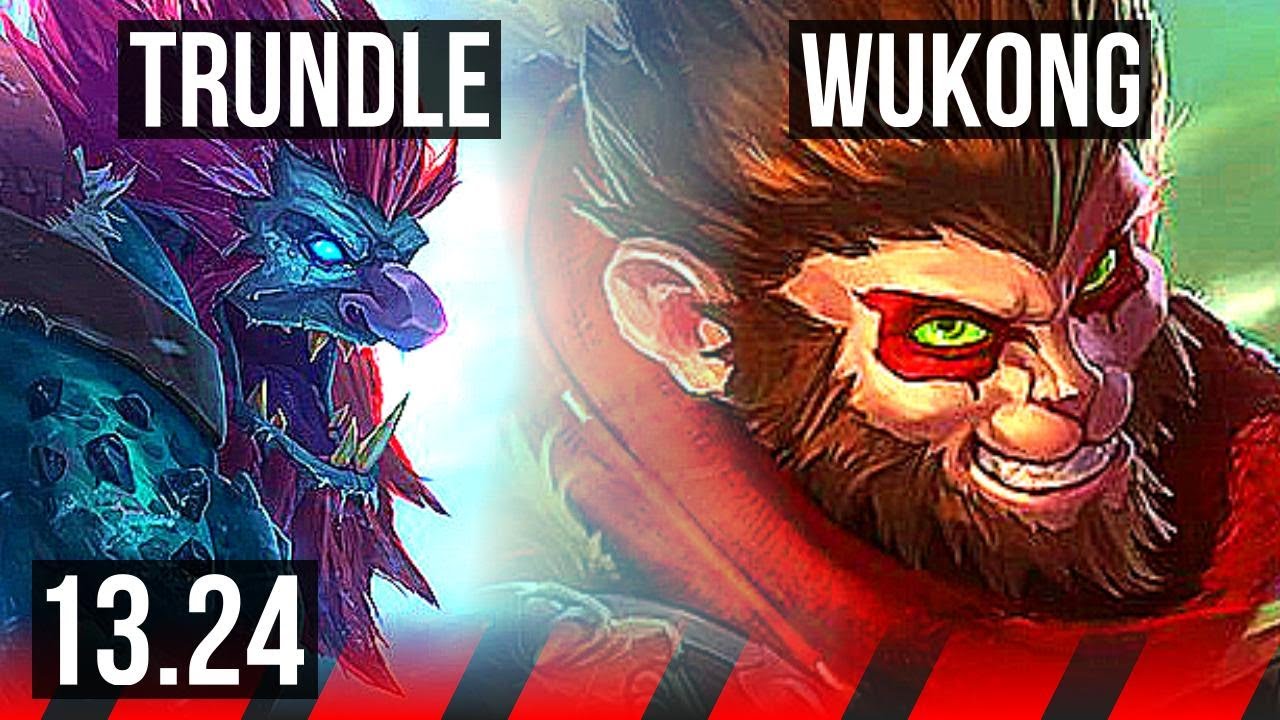 TRUNDLE vs WUKONG (TOP) 6/1/1, Rank 12 Trundle KR Master 13.24