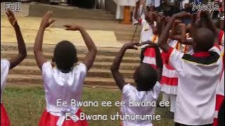 Misa Taita • Bwana, Utukufu Lyrics • Full Media