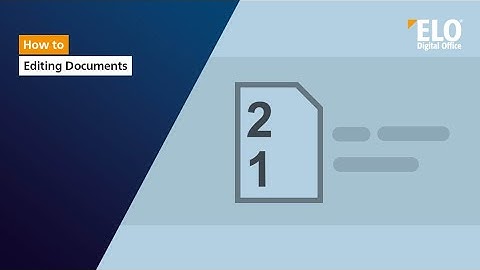 How to Edit Documents in ELO