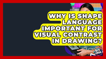 Why Is Shape Language Important For Visual Contrast In Drawing? - The Virtual Art Desk