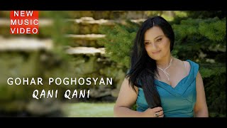 GOHAR POGHOSYAN --- QANI  QANI   / OFFICIAL  MUSIC  VIDEO  2023