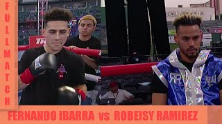 FERNANDO IBARRA  vs  ROBEISY RAMIREZ  BOXING FULL MATCH  ! Sports Live