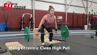 Hang Eccentric Clean High Pull