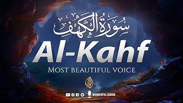 Most Beautiful SURAH AL KAHF (سورة الكهف) that will TOUCH your HEART إن شاء الله  | WQ