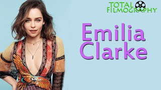 Emilia Clarke | EVERY movie through the years | Total Filmography 2018 | Game of Thrones Star Wars