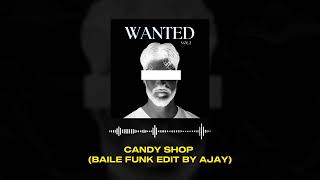 50 Cent - Candy Shop (Baile Funk Edit by AJAY) Resimi