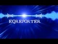 New eqreporter intro no audio