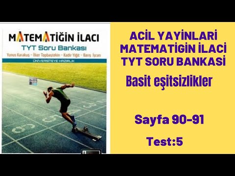 ACİL YAYINLARI MATEMATİĞİN İLACI TYT SORU BANKASI Eşitsizlikler test:5