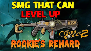 How To Get The Rookie’s Reward (Unique SMG) - The Outer Worlds 2