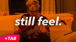 half•alive - still feel. (BASS COVER +TAB in Video)