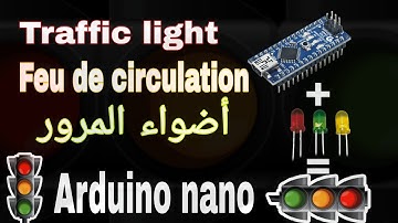 arduino nano :projet feu de circulation