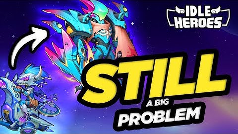 Idle Heroes - The BIGGEST Problem with NEW Transcendence Heroes