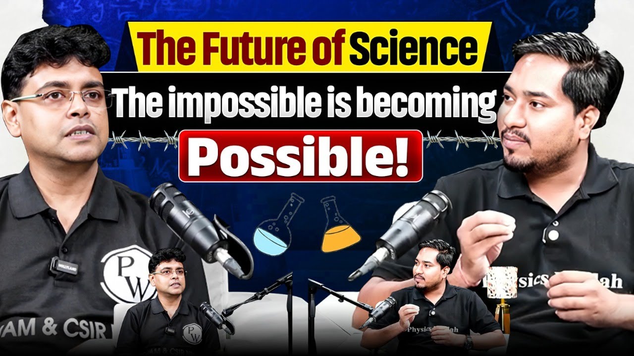 The Future of Science: Making the Impossible Possible! | Future Of CSIR NET & IIT JAM | PW