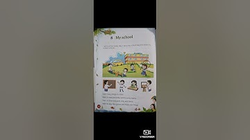 CLASS 1 | ENVIRONMENTAL STUDIES | LESSON 8: MY SCHOOL