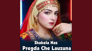 Pregda Che Lauzuna (فریگدہ چی لوذونہ)