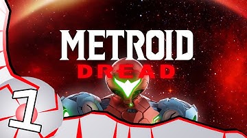 Metroid Legacy: Dread - Part 1 - The Beginning of the End