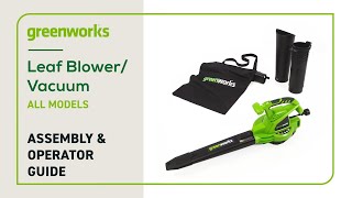 How To Emble And Operate The Greenworks Blower Leaf Vacuum